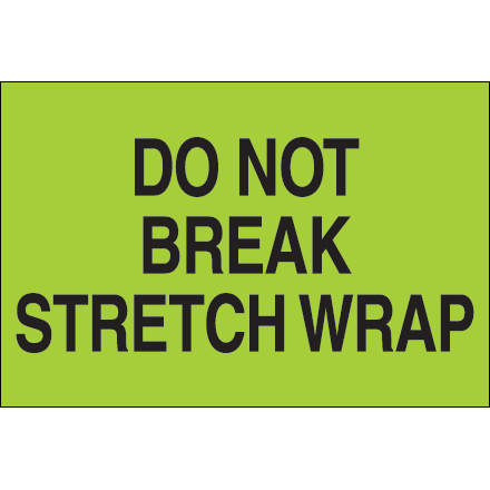 2" x 3" Do Not Break Stretch Wrap Label. 500/Roll
