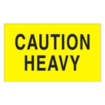 3" x 5" "CAUTION HEAVY" Fluorescent Yellow Label. 500/Roll